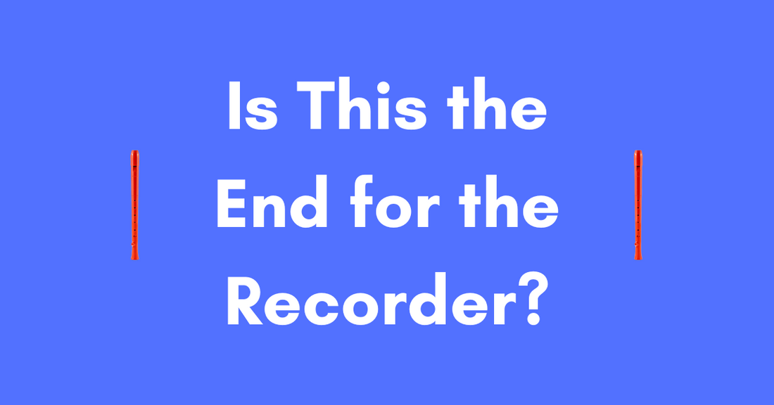 Is This the End for the Recorder?