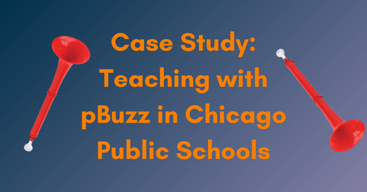 Engaging Students with pBuzz in Chicago