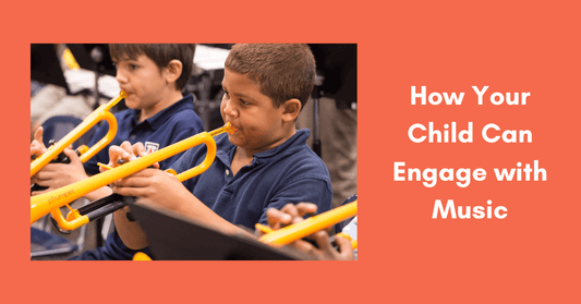 How Your Child Can Engage with Music