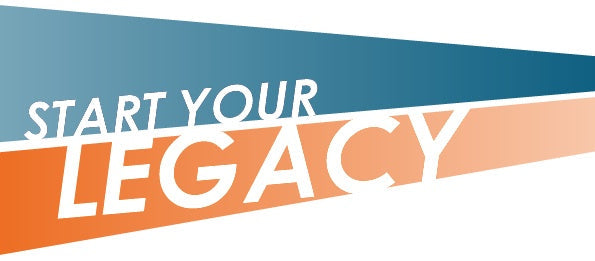 Start Your Legacy